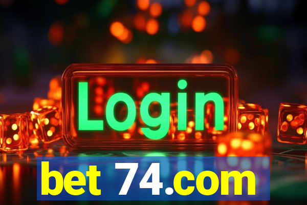 bet 74.com